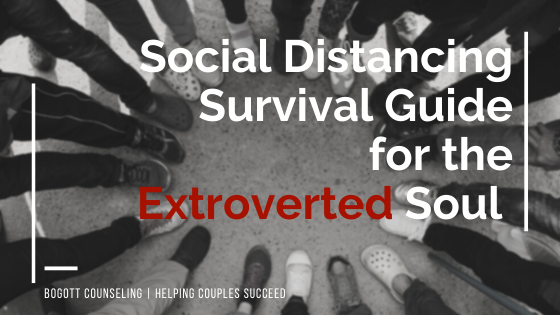 Survival Guide for the Extroverted Soul