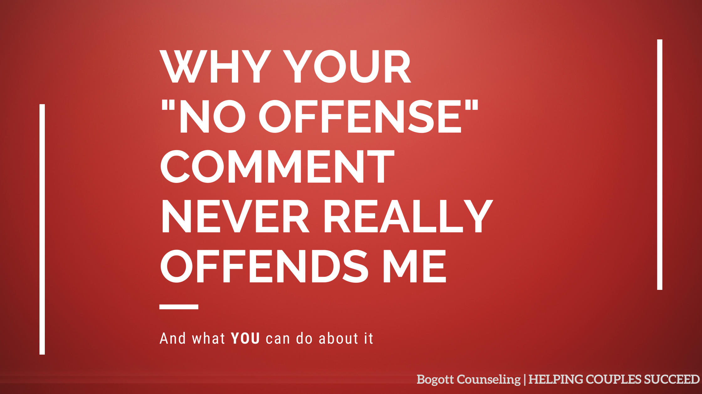 Your "No Offense" Comment