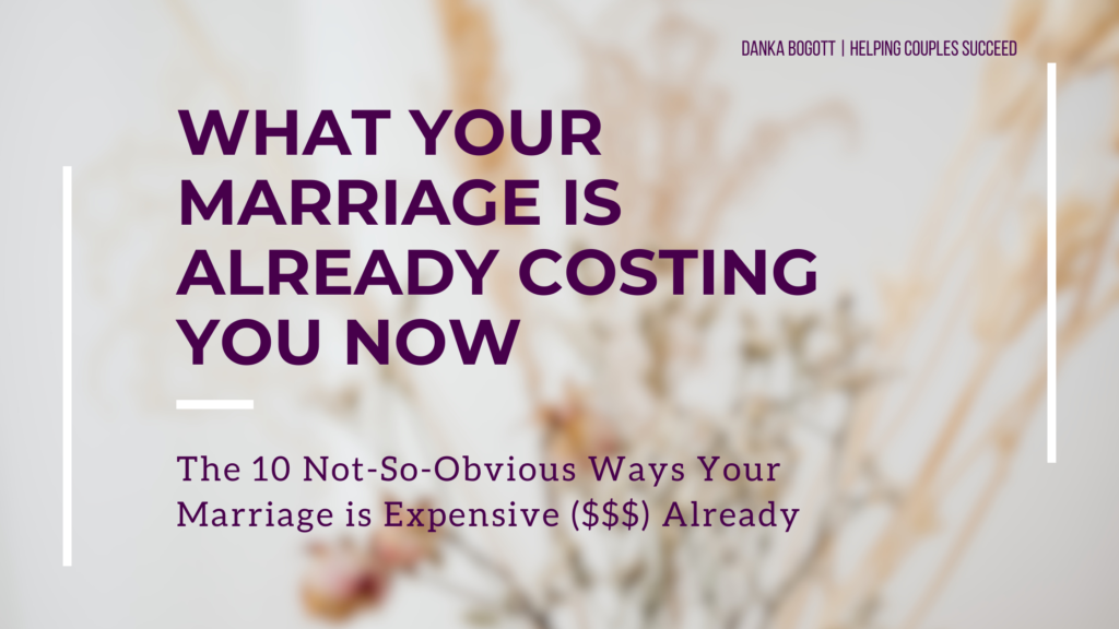what your marriage is already costing you