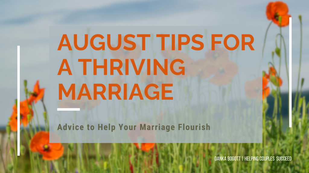 Help your marriage thrive this August with these tips!