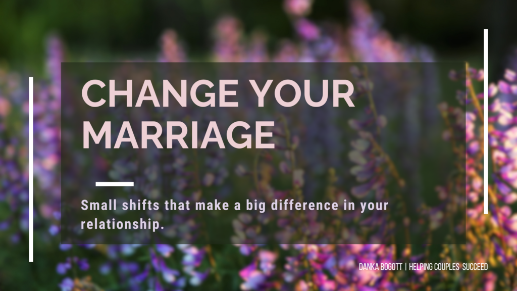Small changes can make a big difference in your marriage.