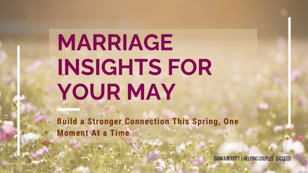 Build a stronger connection with your spouse this May!