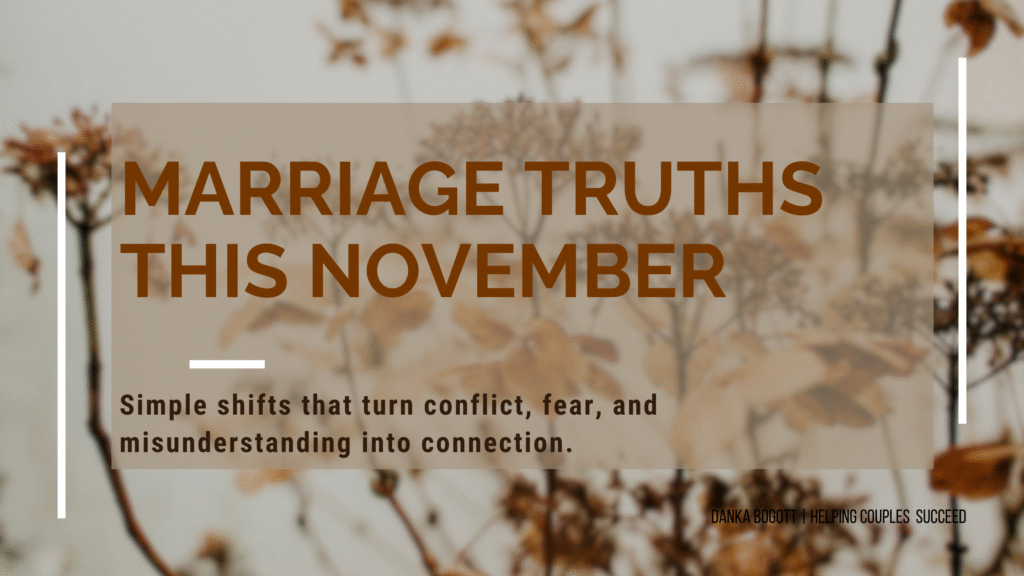 Marriage truths to help make simple shifts. 