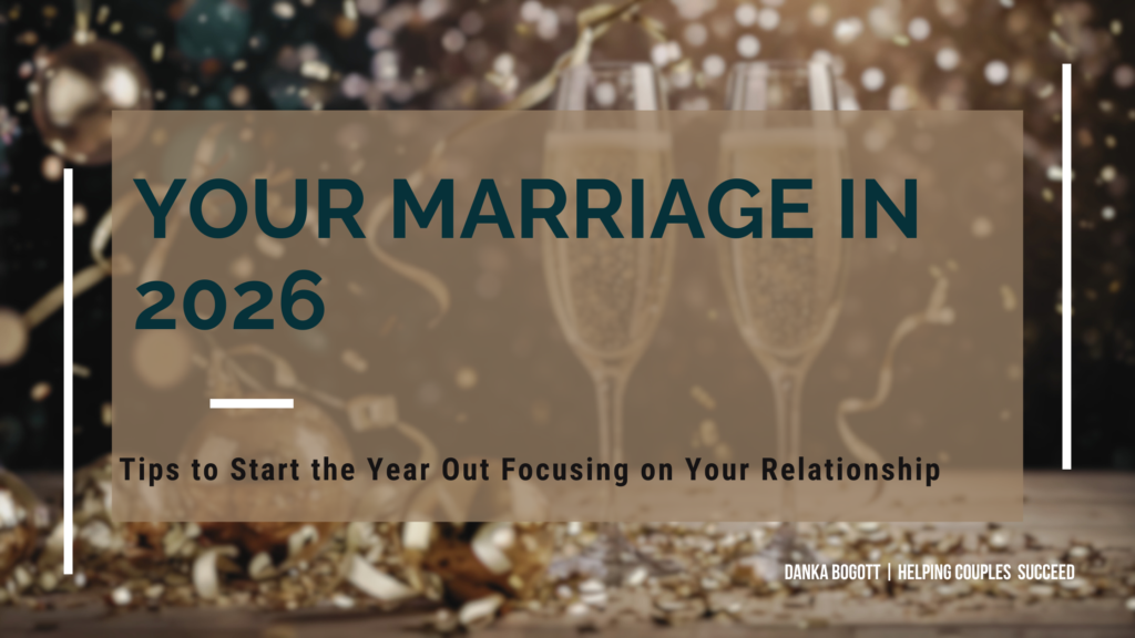 Your Marriage in 2026 - Start the Year out Right!